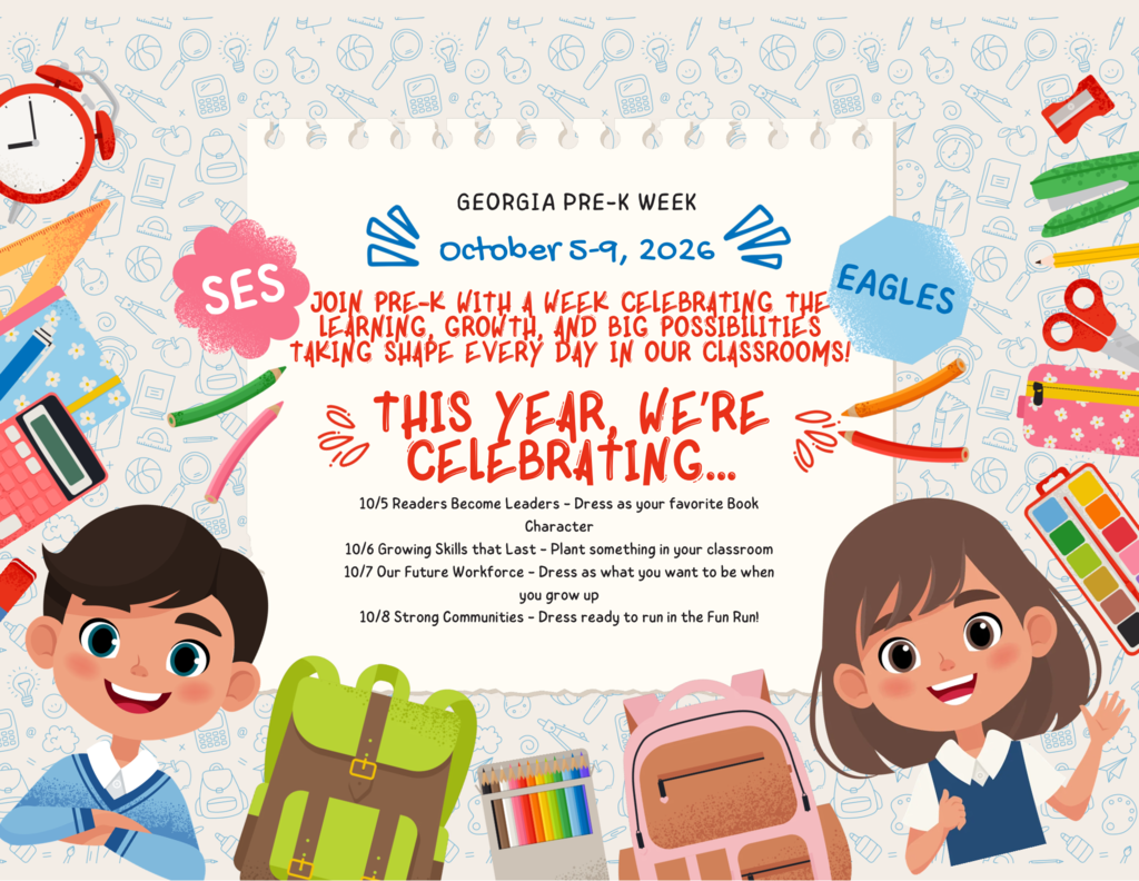 Georgia Pre-K Week Dress Up Days October 5-9, 2026. 10/5--Dress up as your favorite book character. 10/6--Plant something in your classroom. 10/7--Dress as what you want to be when you grow up. 10/8--Dress ready to run in the Fun Run! 10/9--Teacher Workday, no school for students.