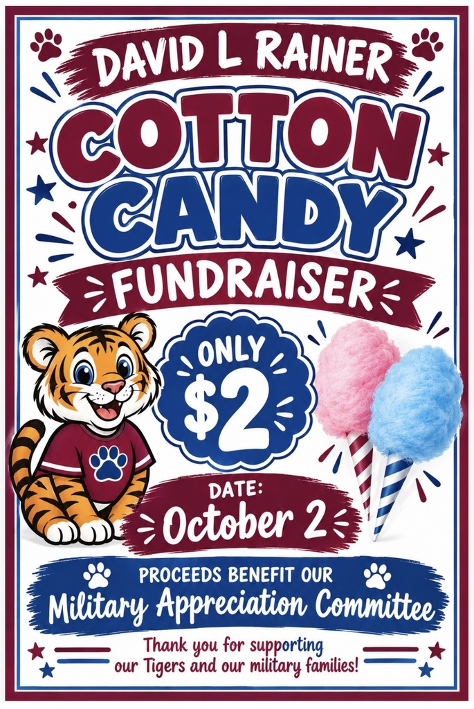 Promotional flyer for the David L Rainer Cotton Candy Fundraiser on October 2. Cotton candy is $2, with proceeds benefiting the Military Appreciation Committee.