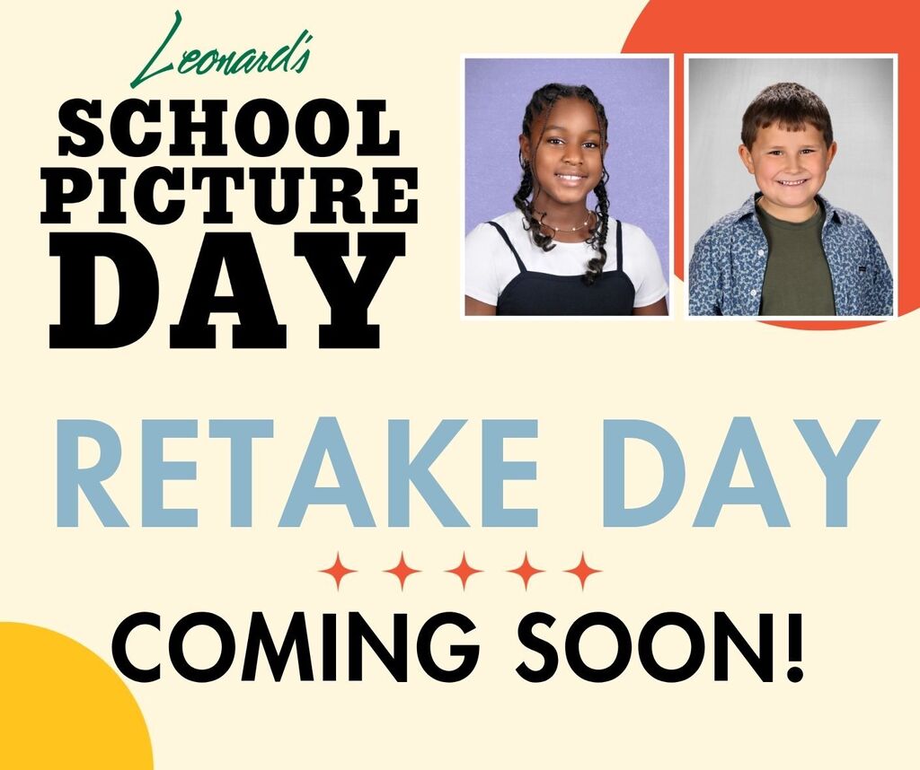 Leonard's School Picture Day Retake Day Coming Soon!