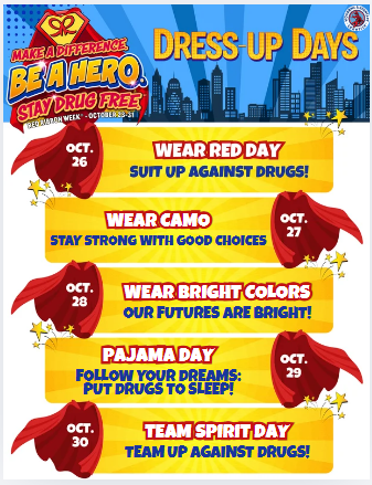 Monday -wear red, Tuesday-wear camo, WEdnesday-wear bright colors, Thursday-Pajama Day, Friday-team spirit day