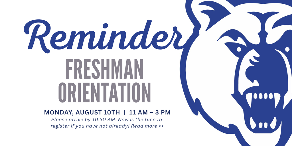 Reminder Freshman and New Students