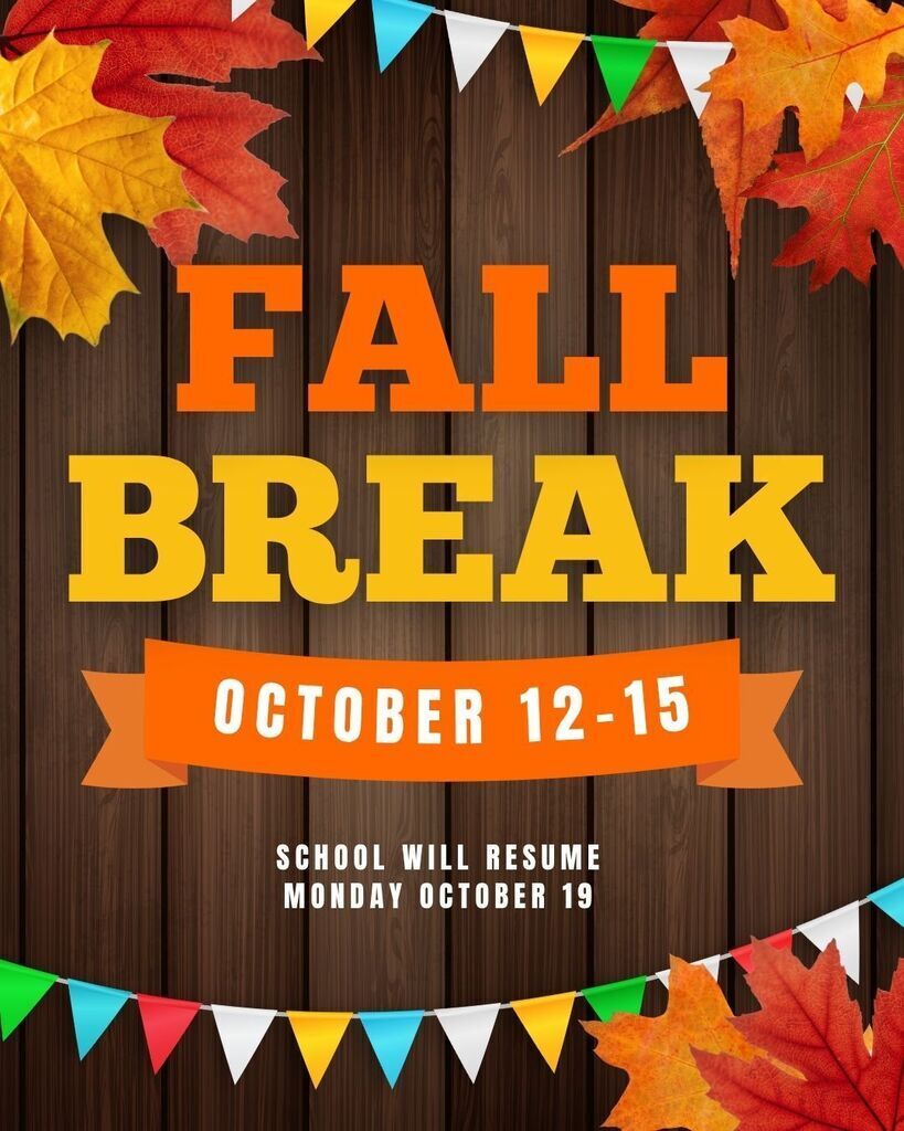Fall Break flyer