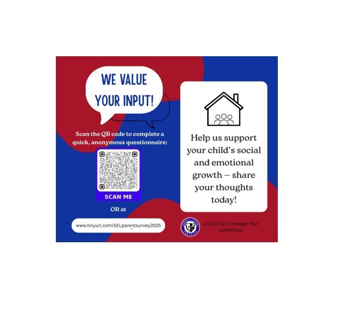 CS is asking for your help! Please go to the link www.tinyurl.com/SELparentsurvey2025 to give us your input!