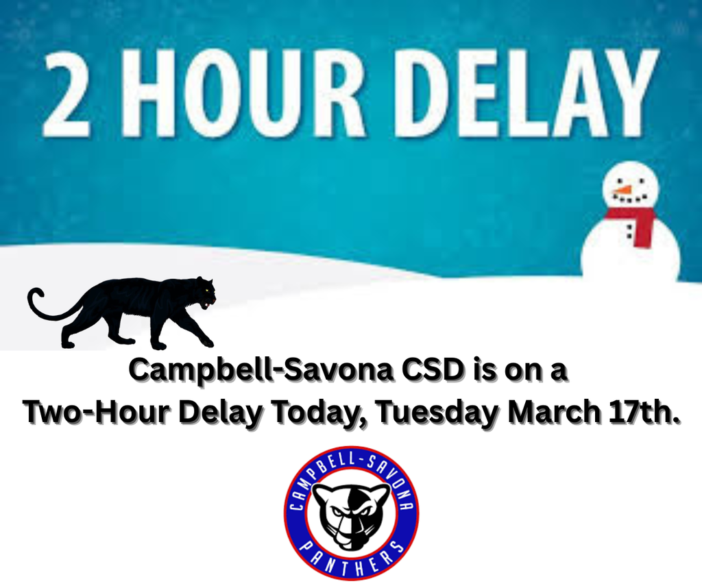 CSCS Sign stating on a two hour delay with logo