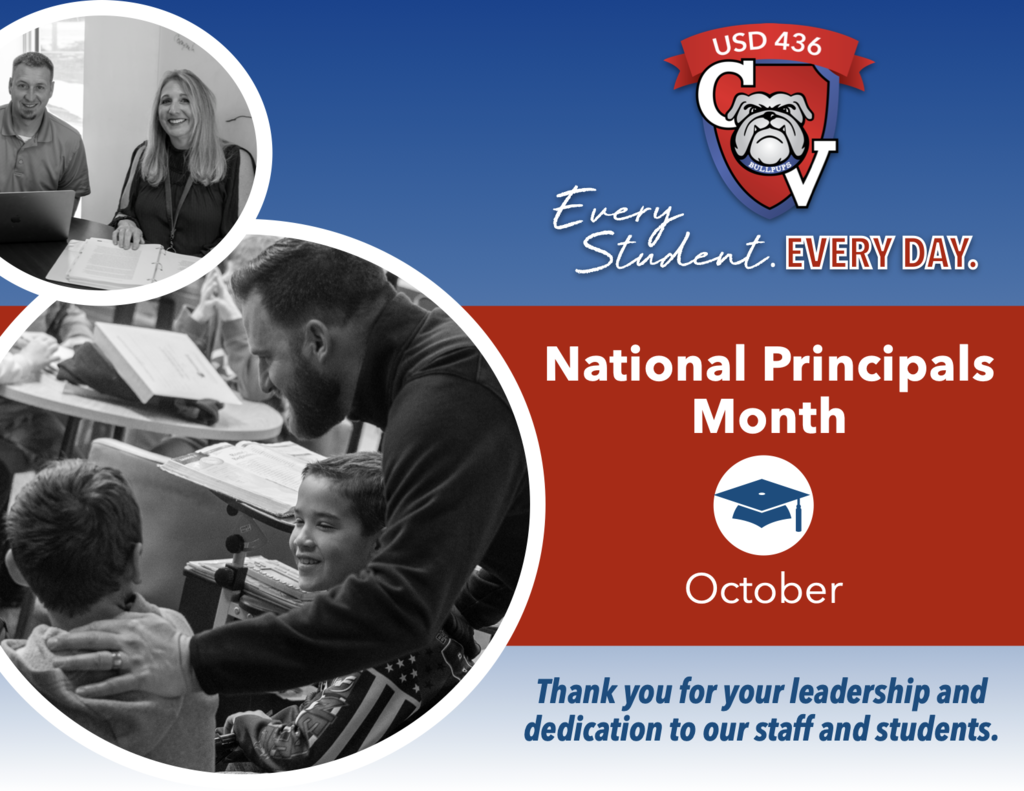 Decorate Graphic for National Principal's Month. Blue gradient background with Every Student Every Day. On the right side of the graphic, text says "National Principal's Month, October" with a graduation cap Icon. Bottom text says "Thank you for your leadership and dedication to our staff and students." Left side of graphic has a Photo inset in a large circle featuring grade school Principal Cameron Traxson leaned over talking with students and smiling. A smaller inset circle features high school principal Jimmy Littleford and Jr High Principal Tiffany Bruce looking up from computer and notebooks smiling at the camera.
