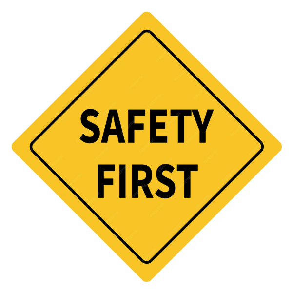 Safety First