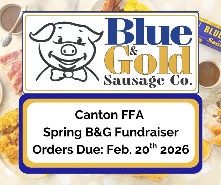 Canton FFA students are selling Blue and Gold again!  