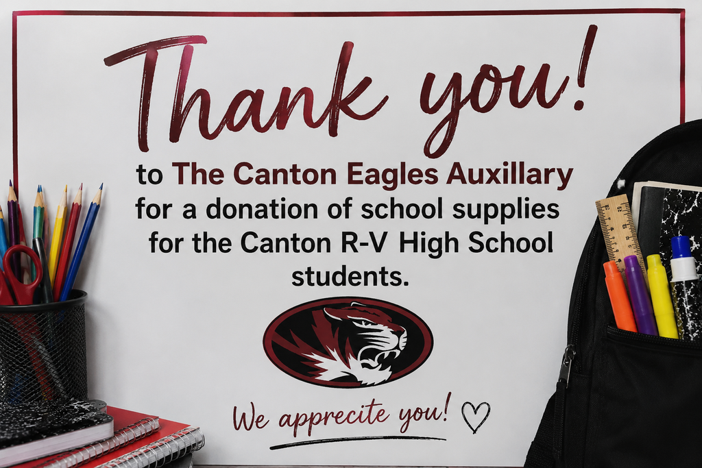 Thank-you graphic recognizing the Canton Eagles Auxiliary for donating school supplies to Canton R-V High School students. The graphic features the Canton Eagles logo surrounded by school supplies and reads, “We appreciate you!”