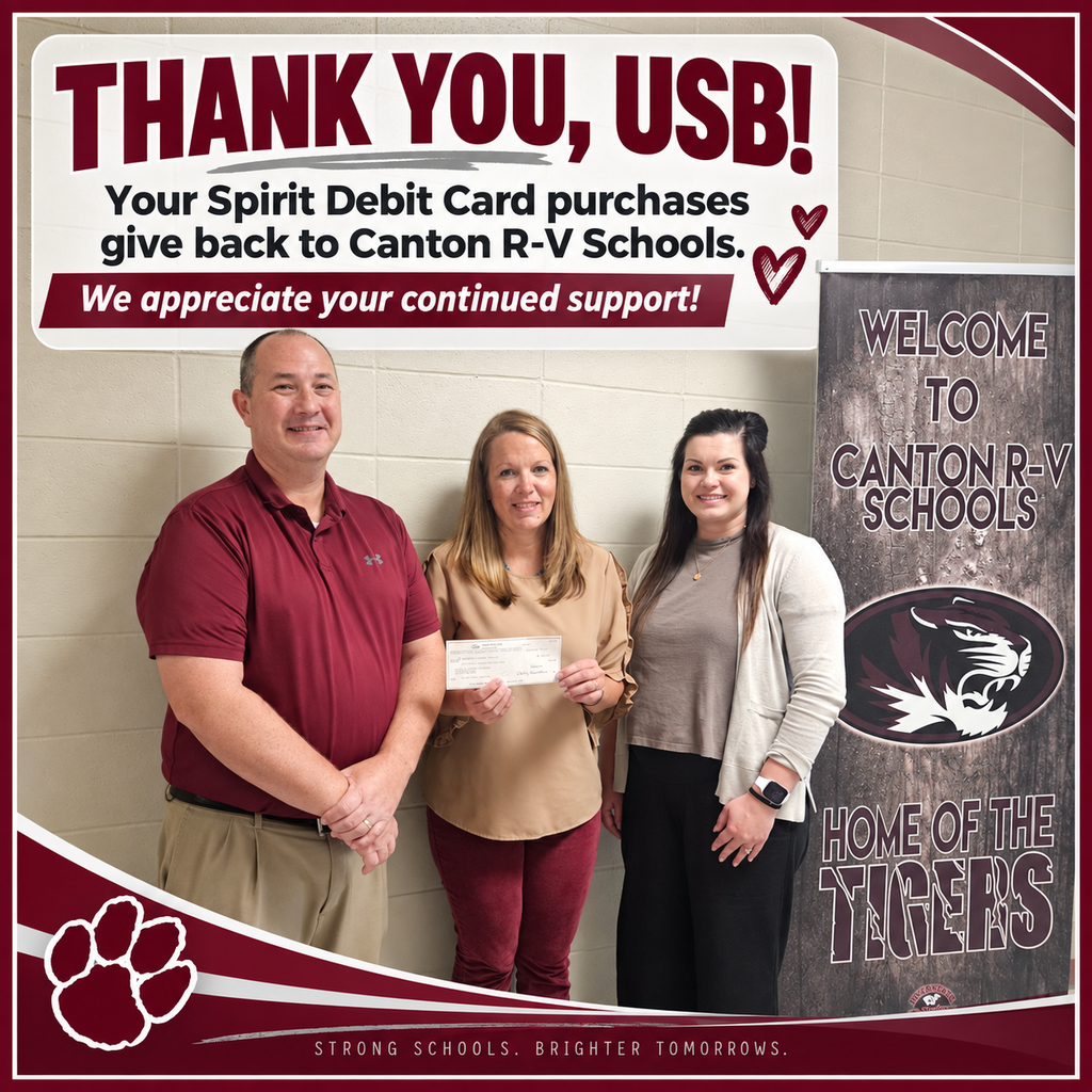 A heartfelt thank you to United State Bank and every customer who uses a Canton R-V Spirit Debit Card! Your support makes a meaningful difference for our students and school district. We truly appreciate your continued generosity and school spirit!