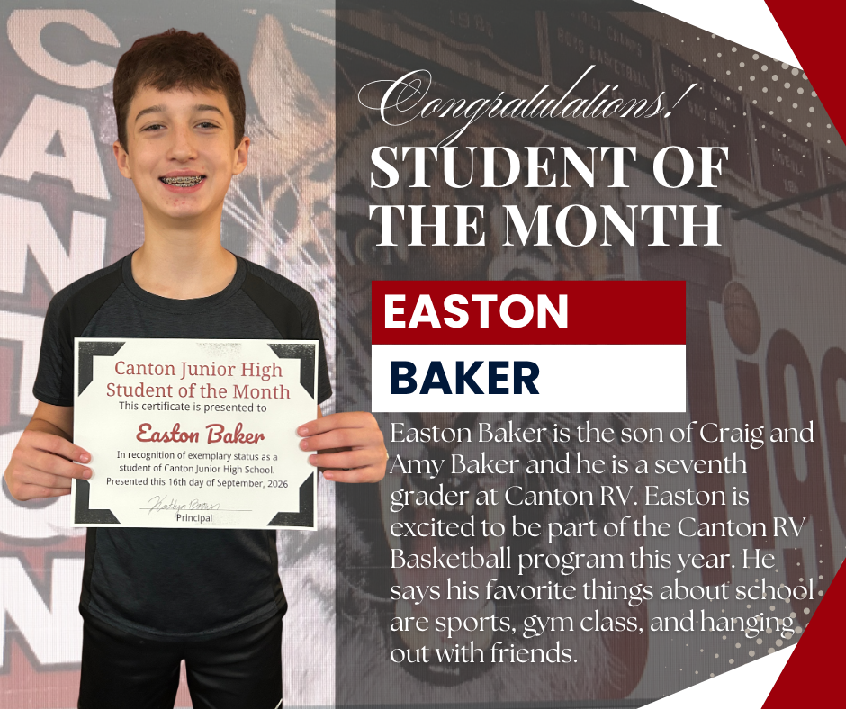 “September Student of the Month Easton Baker holds his Canton Junior High Student of the Month certificate and smiles for the camera.”