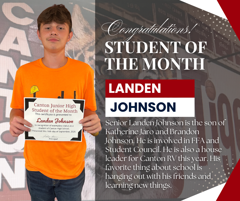 “September Student of the Month Landen Johnson holds his Canton Junior High Student of the Month certificate and poses for the camera.”