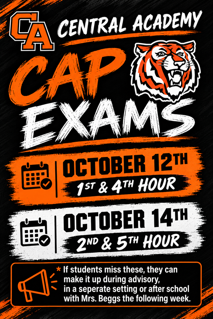 Cap Exams for Central Academy October 12 and 14th