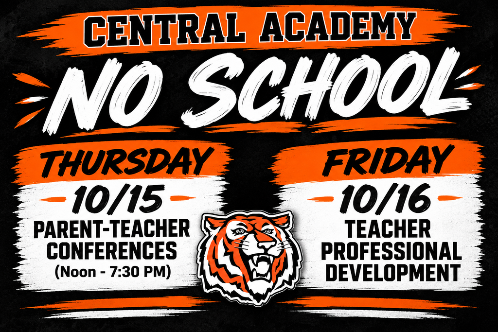Parent's and Guardians - We are want to remind everyone that there is NO SCHOOL for students Thursday and Friday this week! We do invite you to Parent - Teacher Conferences on Thursday from 12:00 noon until 7:30 PM!