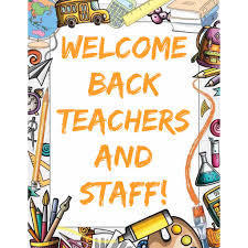 welcome back teachers and staff