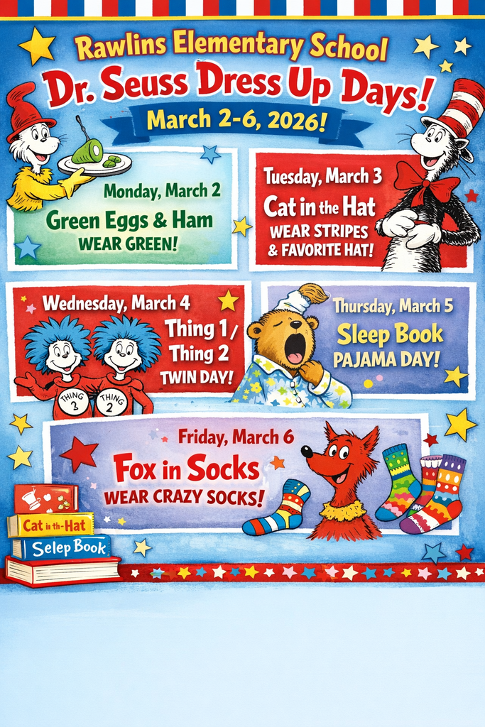 Dr. Seuss Week Dress Up Days March 2-6, 2026