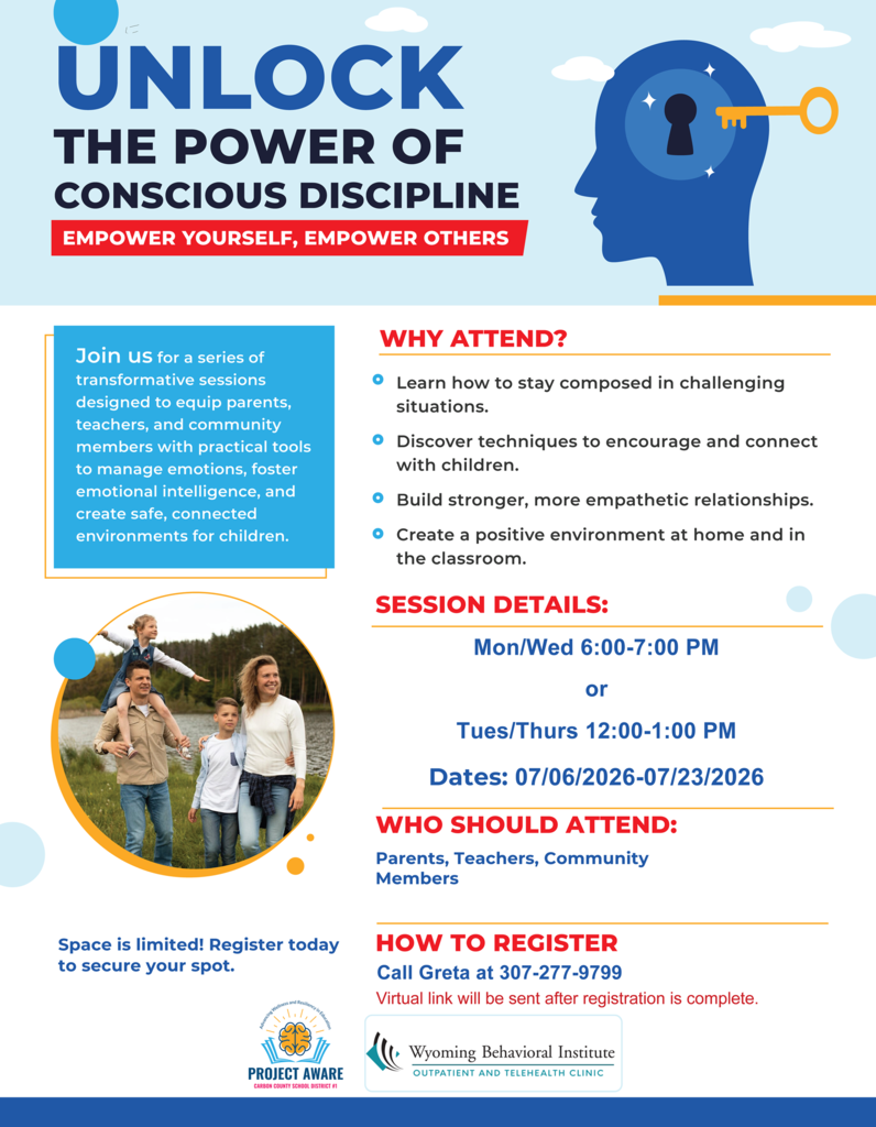 Join us for a series of transformative sessions designed to equip parents, teachers, and community members with practical tools to manage emotions, foster emotional intelligence, and create safe, connected environments for children. Mon/Wed 6:00-7:00 PM or Tues/Thurs 12:00-1:00 PM Dates: 07/06/2026-07/23/2026. Cal Greta to register 307-277-9799