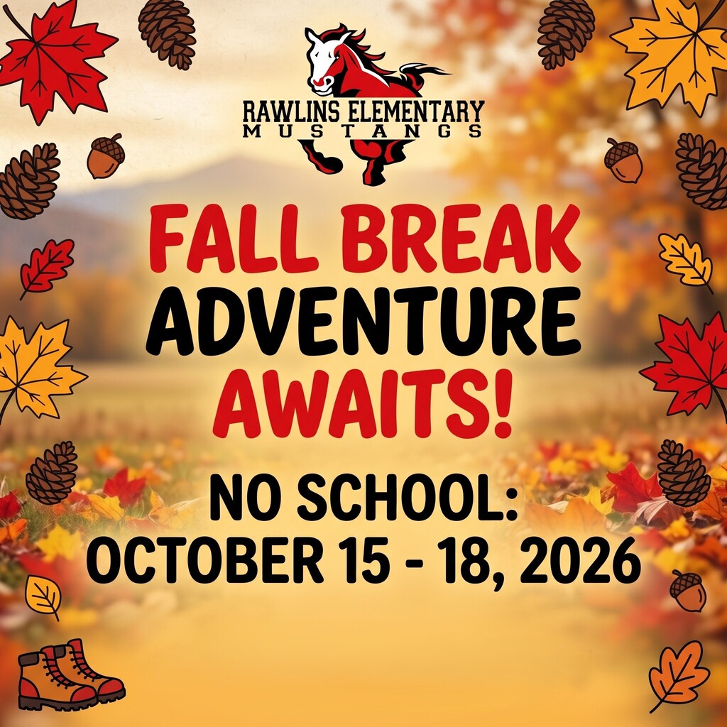 Fall Break No School Reminder October 15-16