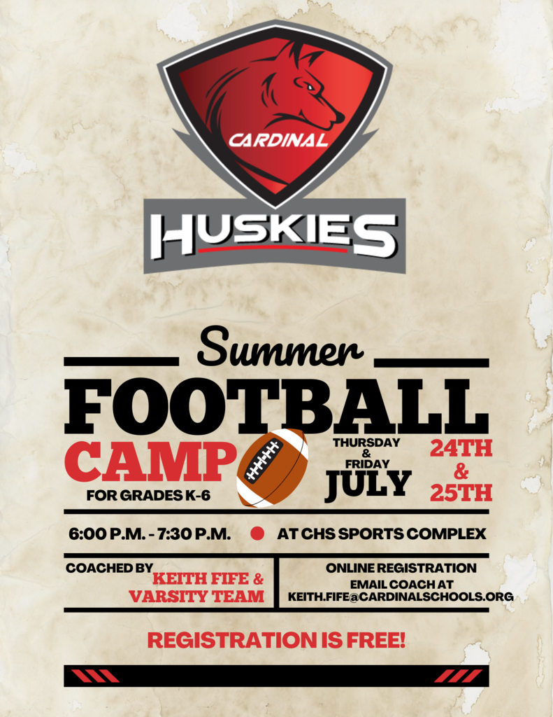 Football Camp for Grades K-6 on July 24th and 25th.