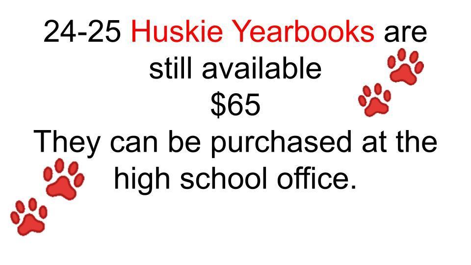 High School Yearbooks 2025-2026 are available for $65.00.