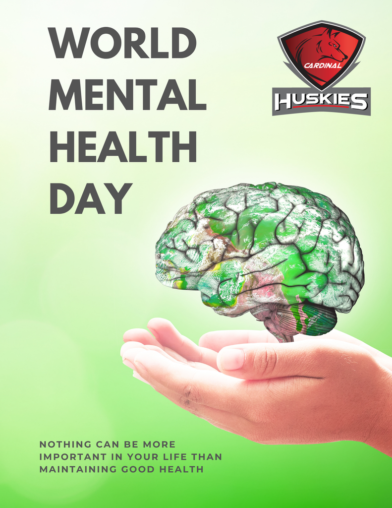 October 10th - World Mental Health Day... Take care of your mental health, Huskies!