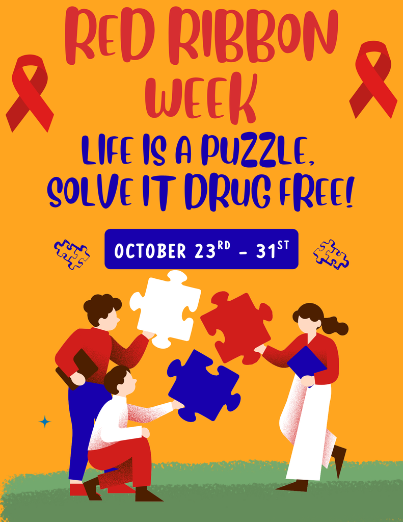 Red Ribbon Week - 10/23 - 10/31