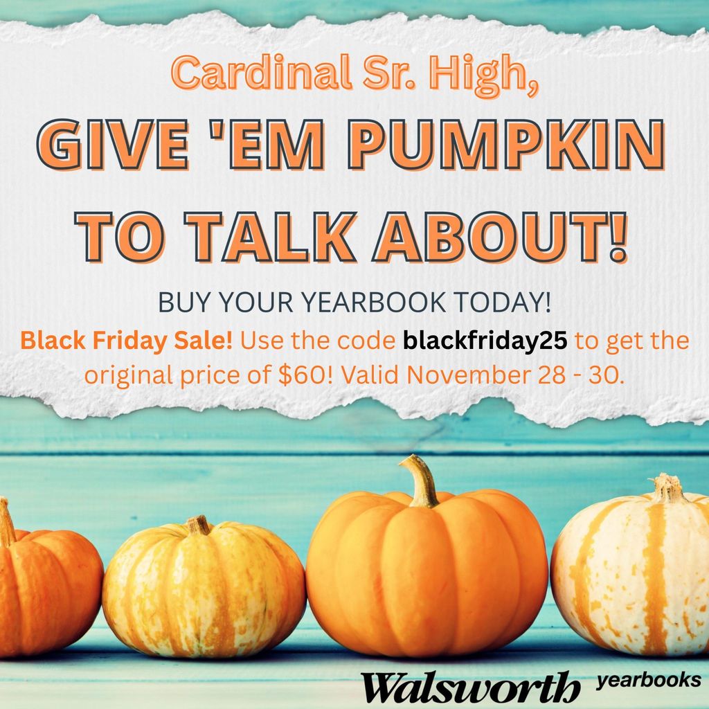 9th-12th Grade Yearbooks are going on sale! Use the code blackfriday25 November 28th-30th. 