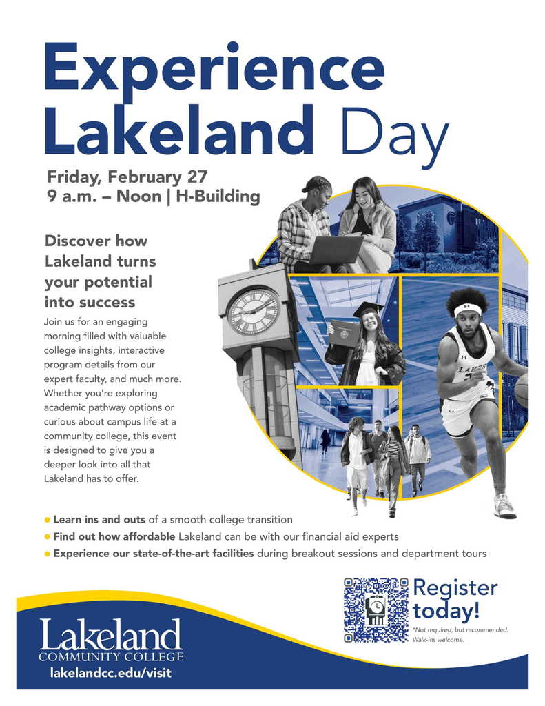 Experience Lakeland Day - February 27th from 9:00 a.m. - noon at Lakeland Community College. 