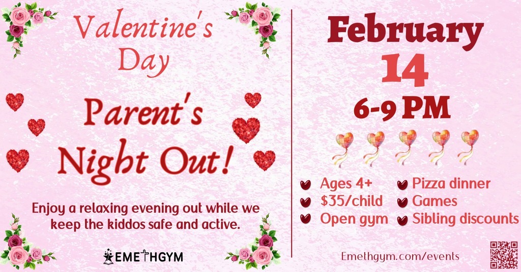 Valentine's Day - Parents' Night Out for EmethGym on Feb. 14th