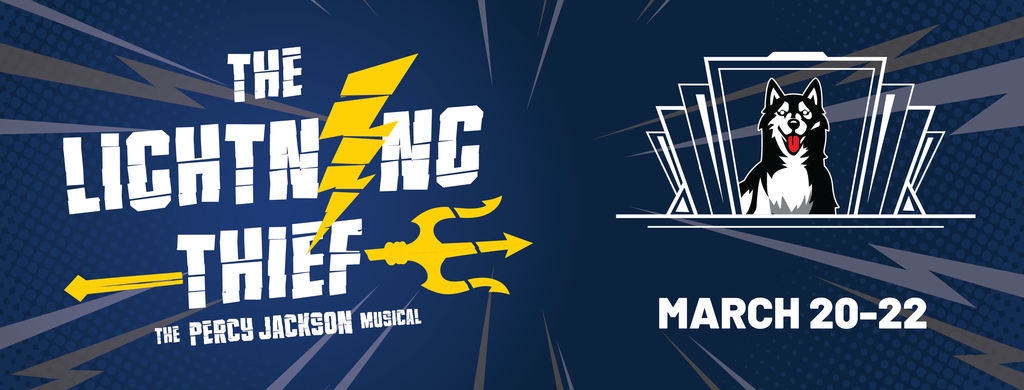 The Lightning Thief - March 20th, 21st, and 22nd!