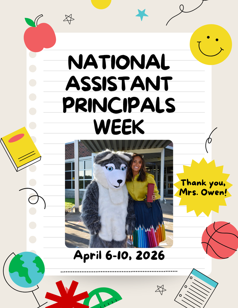 National Assistant Principal Week - April 6-10th. Thank you, Mrs. Owen