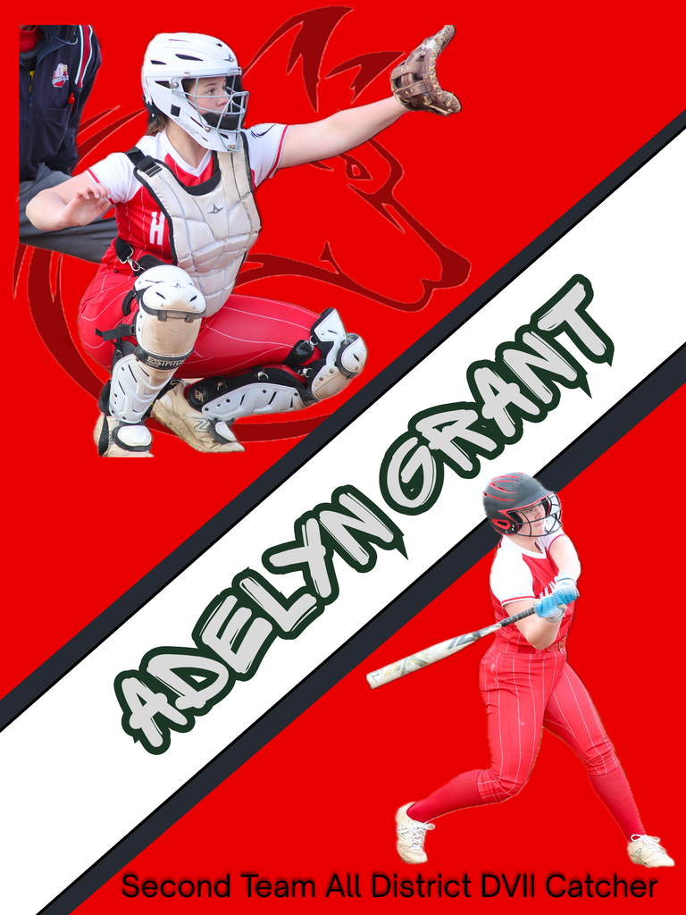 Adelyn Grant - 2nd Team All District as a catcher for softball 25-26. 