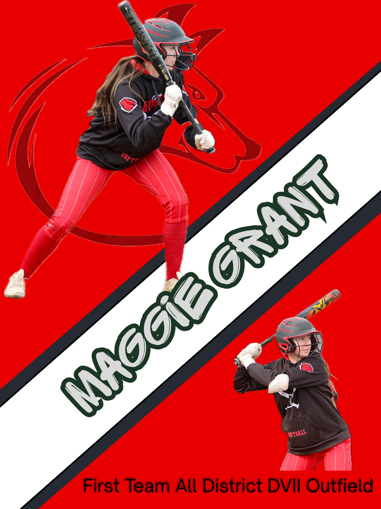 Maggie Grant - 1st Team All District as an outfielder for softball 25-26. 