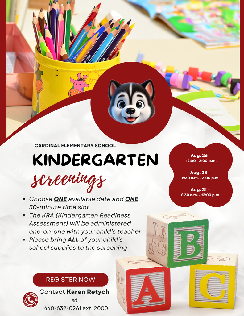 Kindergarten Screenings for the 2026-2027 school year will be on Aug. 26, Aug. 28, and 31st.