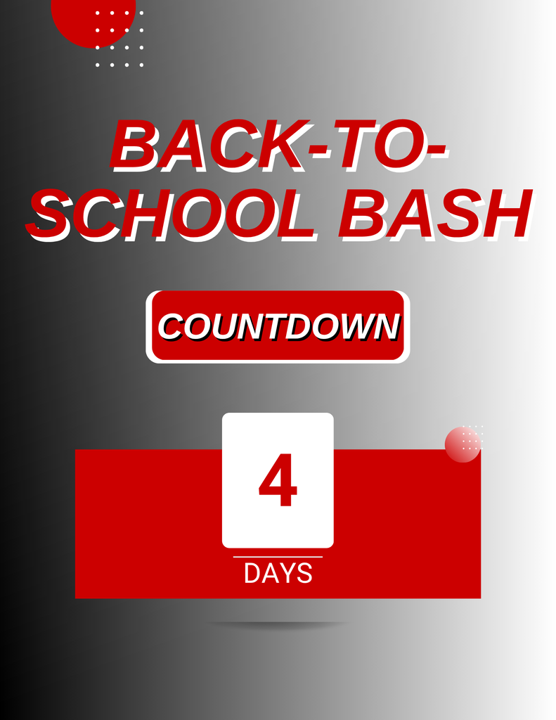 Countdown to the Back-to-School Bash - 4 days