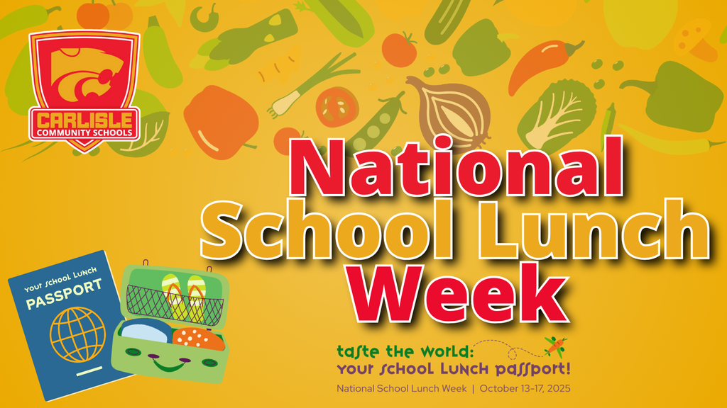 Carlisle_National School Lunch Week 2025