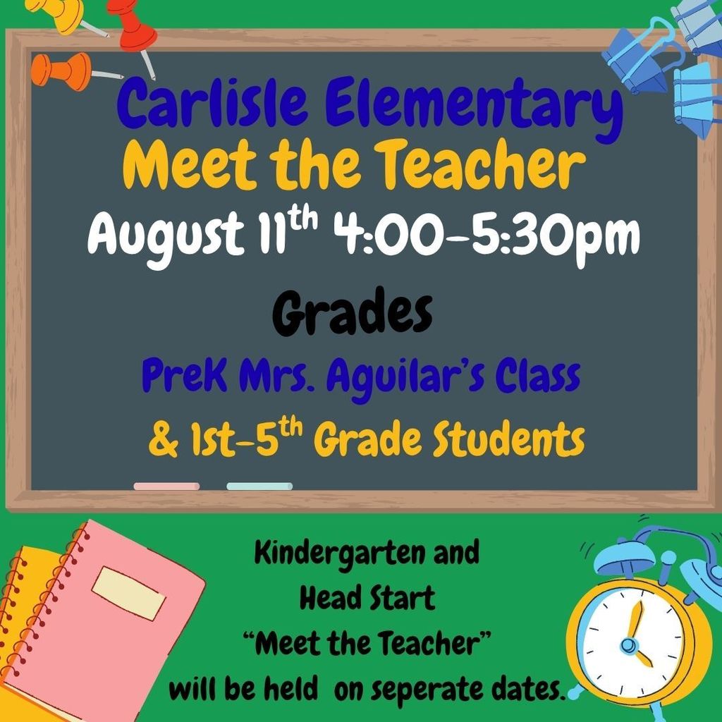 Carlisle Elementary Meet The Teacher
