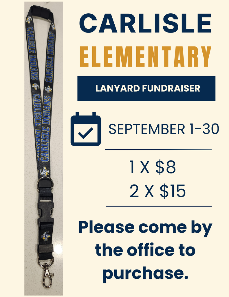Carlisle Elementary Lanyard Fundraiser. Thank you in advance for your support.