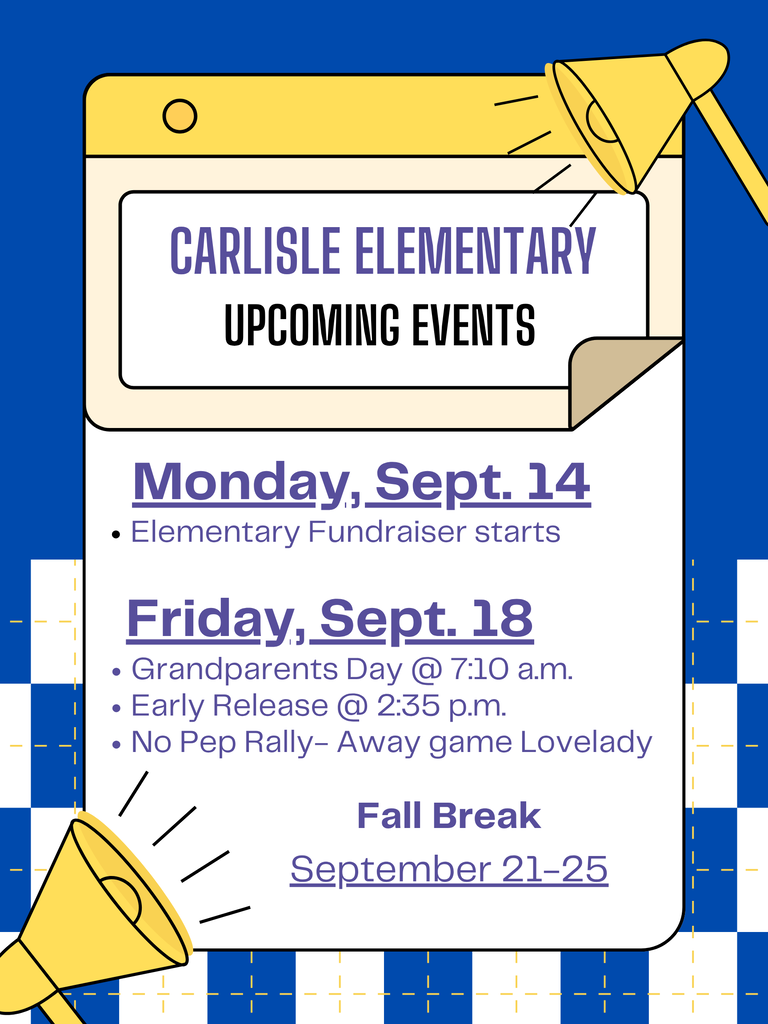 Carlisle Elementary Upcoming Events.
