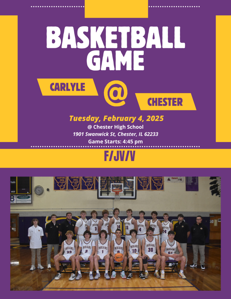 A digital flyer for a basketball game between Carlyle and Chester on February 4, 2025, at Chester High School. The flyer has a purple and gold color scheme, featuring a team photo of the Carlyle basketball players and coaches in their home gym. The event details, including location, time, and game levels (Freshmen, JV, Varsity), are prominently displayed.