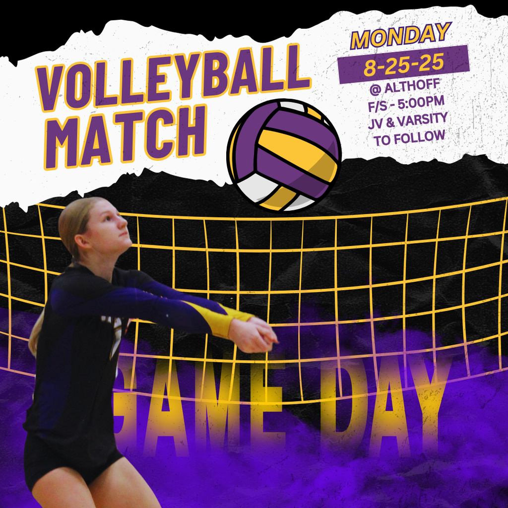 A graphic promoting a volleyball match on Monday, August 25, 2025. The background features a Carlyle volleyball player, #6 Meghan Edwards, in a receiving stance, with a purple, black, and yellow color scheme. A large volleyball is centered above a volleyball net. The text reads "Volleyball Match," "Game Day," "Monday 8-25-25," and "@ Althoff,” and “Freshmen/Sophomore - 5:00 PM JV & Varsity to follow."