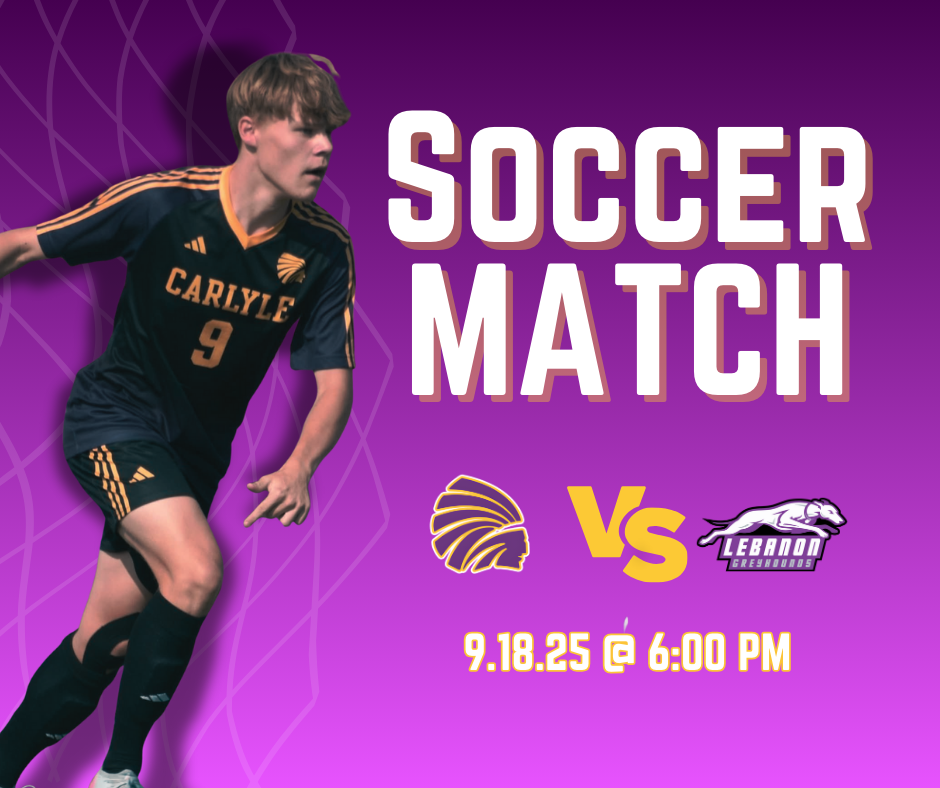 A promotional graphic for a soccer match. On the left, a Carlyle player wearing a dark uniform with gold accents and the number 9 is in action. On the right, bold text reads “SOCCER MATCH.” Below, the Carlyle Indians logo faces off against the Lebanon Greyhounds logo with “VS” in between. The date and time are listed: “9.18.25 @ 6:00 PM.” The background is purple with gradient shading and curved line designs.