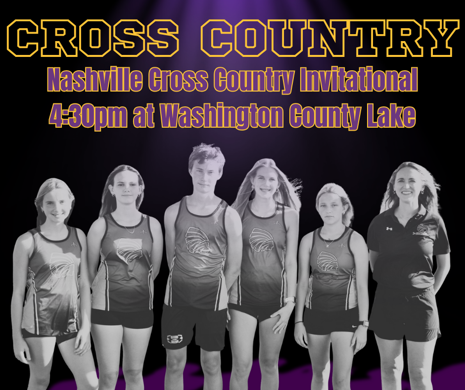 Group photo of high school cross country team members and their coach in uniforms, with bold yellow and purple text reading “Cross Country – Nashville Cross Country Invitational 4:30pm at Washington County Lake” on a dark background.