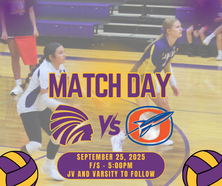  A graphic for a volleyball match. In the background, two volleyball players on the court. Large purple text in the center reads "Match Day" with a yellow outline. Below the text are the two team logos: a purple and gold Indian head on the left and a blue rocket within a large orange 'O' on the right. An oval at the bottom contains the date and time in yellow text: "September 25, 2025,” “Freshmen/Sophomore - 5:00PM,” “JV and Varsity to follow." There are two volleyballs, one on each side of the image's bottom corners.