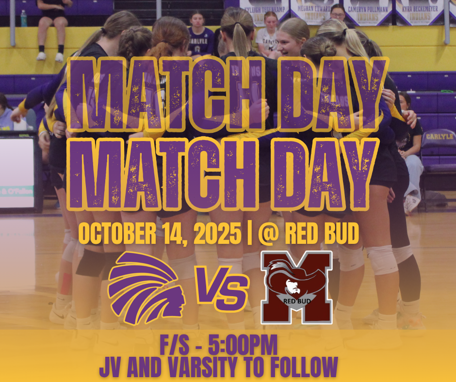A graphic for a high school volleyball match. A huddle of our volleyball players in purple and gold uniforms is shown in the background. The large text overlay reads "Match Day" in purple and gold. Below this, the text reads "October 14, 2025 | @ Red Bud". The logos for the Carlyle Indians and the Red Bud Musketeers are displayed with a "vs" in the middle. The bottom of the graphic indicates the game times: "Freshmen/Sophomore - 5:00PM" and "JV and Varsity to follow."