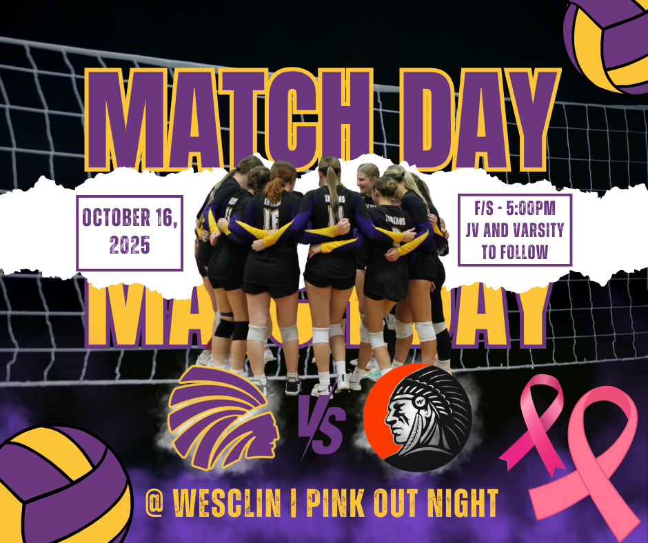 A volleyball match day graphic featuring our volleyball team in purple and gold uniforms huddled together on a court. The text "Match Day" is prominently displayed in large purple and gold letters. Event details are included: "October 16, 2025," "Freshmen/Sophomore - 5:00PM,” “JV and Varsity to follow," and "@ Wesclin | Pink Out Night." Two team logos are shown: a purple and gold stylized Indian head facing left, and an orange and black profile of a warrior facing right, with "vs" in between. Pink ribbons, symbolizing breast cancer awareness, are visible on the right. Two purple and gold volleyballs are in the corners. The background is dark, with a volleyball net visible.