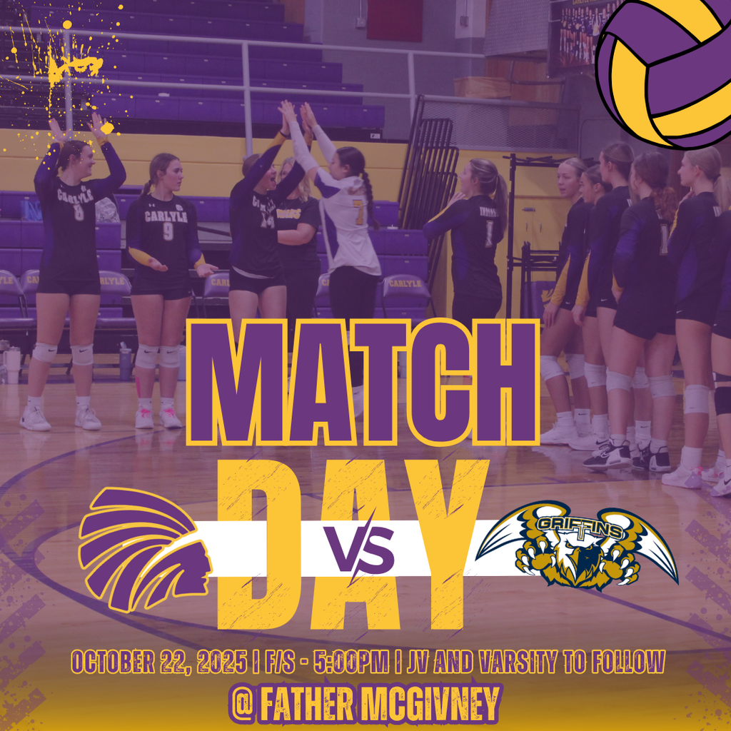 A graphic promoting a Carlyle volleyball match. In the background, our volleyball players in purple and gold jerseys are high-fiving and huddled on a gymnasium court. Overlaying the image in large, bold, gold and purple text are the words "Match Day". Below "vs" are two team logos: a purple and gold Indian head on the left (for Carlyle) and a fierce blue and gold griffin on the right (for Griffins). At the bottom, white text states: "October 22, 2025 | Freshmen/Sophomore - 5:00PM | JV and Varsity to follow,” “@ Father McGivney". A purple and gold volleyball icon is in the top right corner, and gold splatter graphics are in the top left.