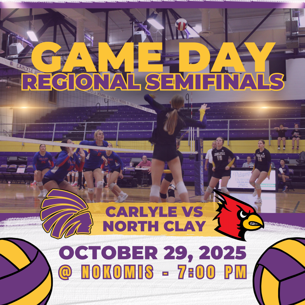A graphic for Carlyle’s volleyball team regional match. The background is a photo of the Carlyle volleyball team in action, mid-spike, in a gym with purple and gold banners. Large gold text across the top reads "Game Day” and “Regionals." A gold graphic in the foreground features an Indian head logo and the text "Carlyle vs North Clay." Below, the date, time, and location are noted: "October 29, 2025” and “@ Nokomis - 7:00 PM." Purple and gold volleyballs are in the bottom corne