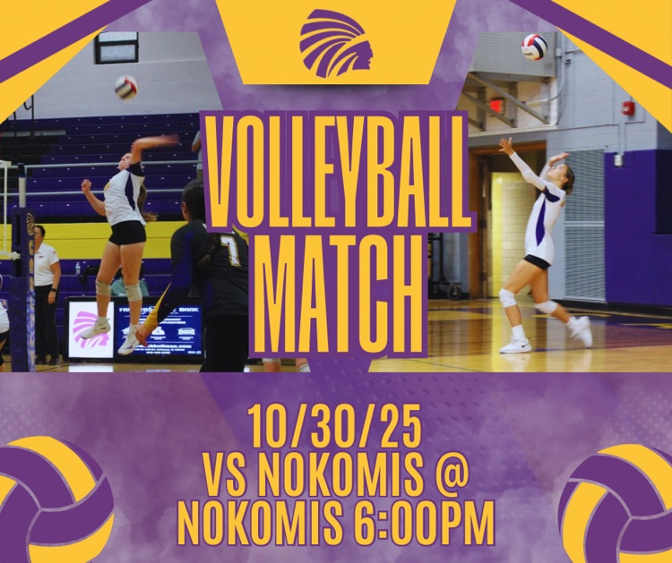 a volleyball graphic for the upcoming game. it reads “volleyball match 10/30/25 vs nokomis at nokomis 6:00pm"