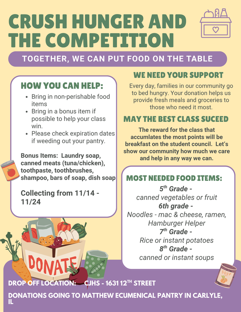 CJHS StuCo is hosting a food drive to help fill our local Matthew Pantry in Carlyle.  Collections end next Monday, November 24th.