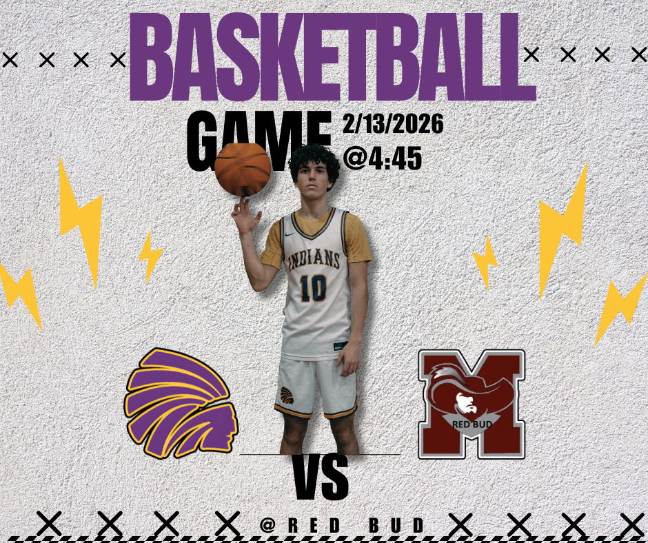 Promotional graphic for a basketball game. The word “BASKETBALL” appears at the top with “Game” and the date February 13, 2026 at 4:45. A basketball player wearing an Indians jersey with number 10 stands in the center holding a basketball. The Indians logo is on the left and the Red Bud logo is on the right, indicating the matchup. Yellow lightning bolt graphics surround the design with the text “Red Bud"